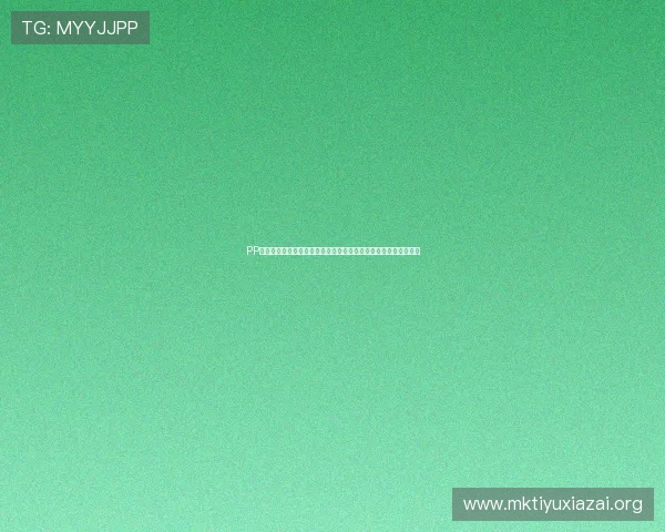 PP体育平台赛事直播观看指南：解决观看卡顿和延迟问题的实用方法